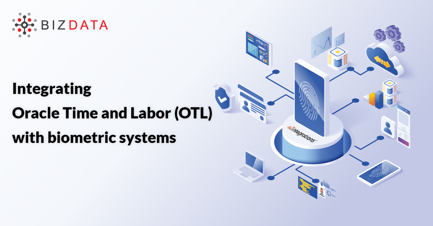 Integrating-Oracle-Time-and-Labor-OTL-with-biometric-systems